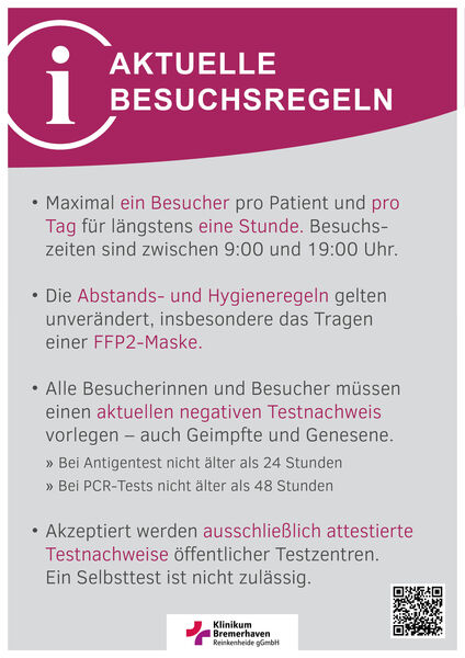 Plakat mit den Besuchsregeln für das Klinikum Bremerhaven-Reinkenheide Plakat mit den Besuchsregeln für das Klinikum Bremerhaven-Reinkenheide